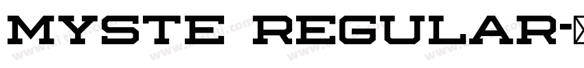 Myste Regular字体转换 Myste Regular字体转换
